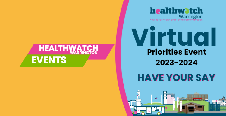 Healthwatch Warrington Virtual Priorities event