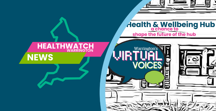 Healthwatch Warrington virtual voices health and wellbeing hub