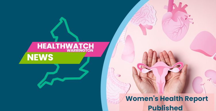 Healthwatch Warrington Womens Health report