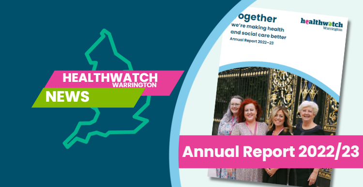 Healthwatch Warrington Annual Report 2022/23