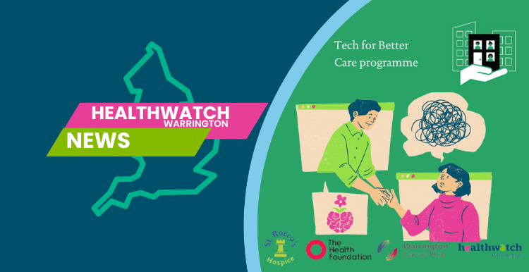 Healthwatch Warrington St Roccos Tech for better care