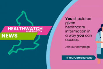 Healthwatch Warrington News Your Care Your Way