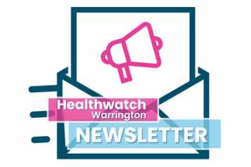 Healthwatch Warrington Newsletter