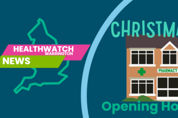 Healthwatch Warrington Pharmacy Opening