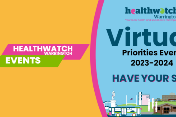 Healthwatch Warrington Virtual Priorities event