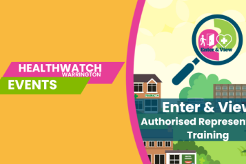 Healthwatch Warrington Enter and View Authorised Rep Training
