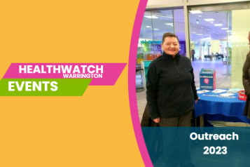 Healthwatch Warrington Outreach