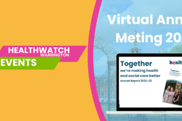 Healthwatch Warrington Virtual Annual Meeeting 2023