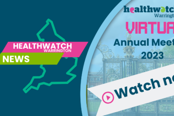 Healthwatch Warrington Virtual Annual Meeeting 2023