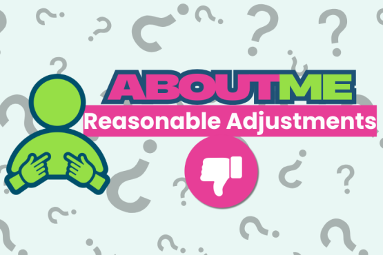 No Reasonable adjustments 