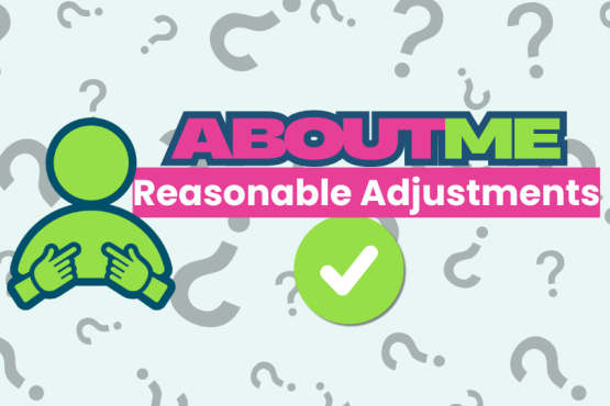 Yes reasonable Adjustments